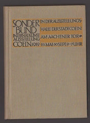 Internationale Kunstausstellung des Sonderbundes Westdeutscher Kunstfreunde und Künstler zu Cöln, 1912. - reprint z r. 1962.
