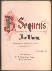 SEQUENS, BEDŘICH: AVE MARIA.