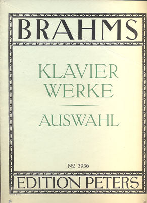 BRAHMS: AUSGEWÄHLTE KLAVIERWERKE.