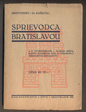 BENYOVSZKY, KAROL: SPRIEVODCA BRATISLAVOU. - 1931.