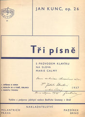 KUNC, JAN: TŘI PÍSNĚ. - 1937.