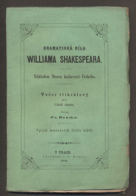 SHAKESPEARE; WILLIAM: VEČER TŘÍKRÁLOVÝ NEBO COKOLI CHCETE. - 1862.