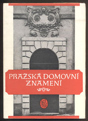 ŠTECH, V. V.: PRAŽSKÁ DOMOVNÍ ZNAMENÍ. - 1955.