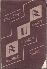 ČAPEK; KAREL: R.U.R. Rossum´s Universal Robots. - 1920. 1. vyd. Obálka JOSEF ČAPEK. /jc/