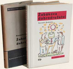 Čapek - GRAHAME; KENNETH: ŽABÁKOVA DOBRODRUŽSTVÍ. - 1940. 2. vyd.; ilustrace JOSEF ČAPEK. /jc/