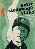 Zálešák - OSTŘE SLEDOVANÉ VLAKY. - 1966. Autor plakátu: FRANTIŠEK ZALEŠÁK. Režie: Jiří Menzel. 400X290.