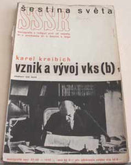Friml - K. KREIBICH: VZNIK A VÝVOJ VKS(B) 1;2. - 1936-37. 2 sešity; obálky JIŘÍ FRIML.