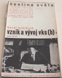 Friml - K. KREIBICH: VZNIK A VÝVOJ VKS(B) 1;2. - 1936-37. 2 sešity; obálky JIŘÍ FRIML.