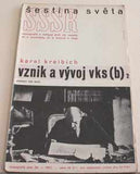 Friml - K. KREIBICH: VZNIK A VÝVOJ VKS(B) 1;2. - 1936-37. 2 sešity; obálky JIŘÍ FRIML.