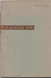 FISCHER; OTOKAR: POŽADAVEK DNE. - 1932. Podpis autora; úprava F. VIK.