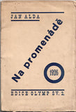 ALDA; JAN: NA PROMENÁDĚ. - 1926. Edice Olymp sv. 2; ob. Z. MACEK; čísl. exemplář na Japanu.