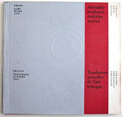 AKTUÁLNÍ TENDENCE ČESKÉHO UMĚNÍ / TENDANCES ACTUELLES DE L'ART TCHÉQUE.  - 1966. 75 vystavujících umělců.