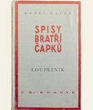 ČAPEK; KAREL: LOUPEŽNÍK.  - 1939. 6. vyd.