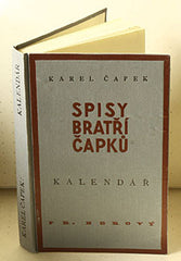 ČAPEK; KAREL: KALENDÁŘ. - 1940. 1. vyd.  Spisy bratří Čapků sv. 45.