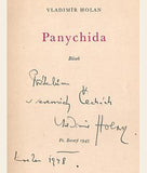 HOLAN; VLADIMÍR: PANYCHIDA. - 1945. 1. vyd. s podpisem Vl. Holana; ob. FR. MUZIKA. REZERVACE.