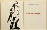 HOLAN; VLADIMÍR: RUDOARMĚJCI. - 1946. Frontispic ZDENEK SEYDL;úprava ALOIS CHVÁLA. /60/
