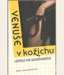 SACHER-MASOCH; LEOPOLD VON: VENUŠE V KOŽICHU. - 1991. Venus im Pelz. Obálka MILAN MARŠO.