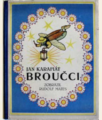 Mates - KARAFIÁT; JAN: BROUČCI. - 1928. Barevné il.  RUDOLF MATES.