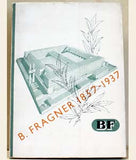 B. FRAGNER 1857-1937. - 1937. Propagační tisk farmakologické firmy v krásné typografické úpravě.
