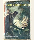 Burian - JOHANN; ALFRED ERNST: SMRT V HOUŠTINÁCH. - 1944. Obálka ZDENĚK BURIAN