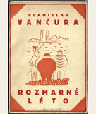 Čapek - VANČURA; VLADISLAV: ROZMARNÉ LÉTO. - 1926. 1. vyd.; obálka a il. JOSEF ČAPEK. /jc/ REZERVACE