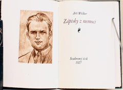 WOLKER; JIŘÍ: ZÁPISKY Z NEMOCI. - 1927. Václav Petr; Soukromý tisk č. 1. Nakl. zn. JOSEF ČAPEK; typo KAREL DYRYNK.