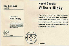 ČAPEK; KAREL: VÁLKA S MLOKY. - 1936. First edition. Design by KAREL TEIGE.
