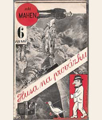 Teige & Mrkvička - MAHEN; JIŘÍ: HUSA NA PROVÁZKU. - 1925. Ot.Štorch-Marien Aventinum. Obálka KAREL TEIGE a OTAKAR MRKVIČKA. REZERVACE