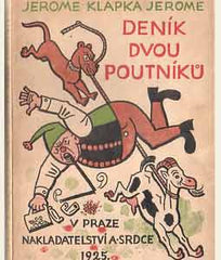 Lada - JEROME; JEROME K.: DENÍK DVOU POUTNÍKŮ. - 1925. Obálka JOSEF LADA.