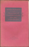 Breiský - PODROUŽEK; JAROSLAV: FRAGMENT ZASTŘENÉHO OSUDU. - 1945. 1. vyd. Arthur Breiský.