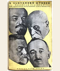 Kaplický - VILINSKIJ; VALERIJ SERGEJEVIČ: K SLOVANSKÉ OTÁZCE. - 1930. Obálka JOSEF KAPLICKÝ.