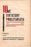 Teige - DESET LET DIKTATURY PROLETARIÁTU. 1917-1927. - 1927. 1. vyd.. Obálka a úprava KAREL TEIGE.