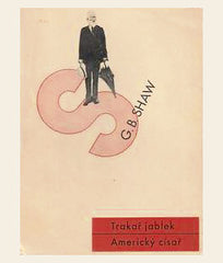 Sutnar - SHAW; G. B.: TRAKAŘ JABLEK. AMERICKÝ CÍSAŘ. - 1932. Obálka LADISLAV SUTNAR.
