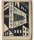 Teige - SEIFERT; JAROSLAV: MĚSTO V SLZÁCH. - 1921. Prvotina J. Seiferta s dedikací a podpisem.