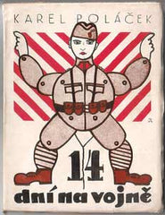 POLÁČEK; KAREL: 14 DNÍ NA VOJNĚ. - 1925. Obálka značena JR.