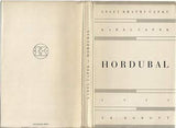 Muzika - ČAPEK; KAREL: HORDUBAL. - 1933. 2. vyd.; obálka FRANTIŠEK MUZIKA.