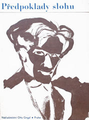 KUBIŠTA; BOHUMIL: PŘEDPOKLADY SLOHU. - 1947. Orloj. Mezinárodní knihovna theorie umění sv. 1. Ob. a úprava KAREL TEIGE.
