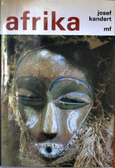 KANDERT; JOSEF: AFRIKA. - 1984. Kulturní a umělecké tradice. /s/du/