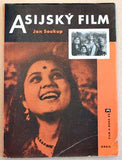 SOUKUP; JAN: ASIJSKÝ FILM. - 1958. Film a doba sv. 3.