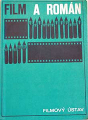 FILM A ROMÁN. - 1968. Problémy vyprávění. Anketa v časopisu Cahiers du Cinéma. /s/