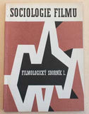 SVITÁK; IVAN: SOCIOLOGIE FILMU. - 1967. Filmologický sborník I. /s/