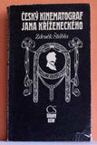 ŠTÁBLA; ZDENĚK: ČESKÝ KINEMATOGRAF JANA KŘÍŽENECKÉHO. - 1973. Obálka MILAN KOPŘIVA. /s/
