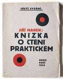 MAHEN; JIŘÍ: KNÍŽKA O ČTENÍ PRAKTICKÉM. - 1924. 3. vyd.; anonymní obálka.