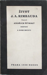 ŠTYRSKÝ; JINDŘICH. ŽIVOT J. A. RIMBAUDA. - 1930.  Odeon sv. 62.