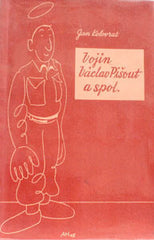 Hoffmeister - KOLOVRAT; JAN: VOJÍN VÁCLAV PIŠOUT A SPOL. - 1945. Ilustrace ADOLF HOFFMEISTER; typo LADISLAV SUTNAR. Exilový tisk.