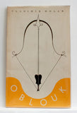 HOLAN; VLADIMÍR: OBLOUK. - 1941. 2. vyd.;  obálka JOSEF HOCHMAN.