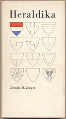 ZENGER; ZDENĚK M.: HERALDIKA. - 1971.