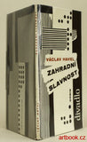 HAVEL; VÁCLAV: ZAHRADNÍ SLAVNOST. - 1964. 1. vyd.; obálka LIBOR FÁRA. /60/