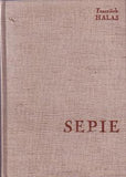 HALAS; FRANTIŠEK: SEPIE. - 1927. Obálka VÍT OBRTE; typo KAREL TEIGE.