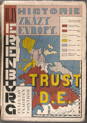 ERENBURG; ILJA: TRUST D. E.  HISTORIE ZKÁZY EVROPY. - 1924. Obálka a úprava TEIGE a MRKVIČKA.